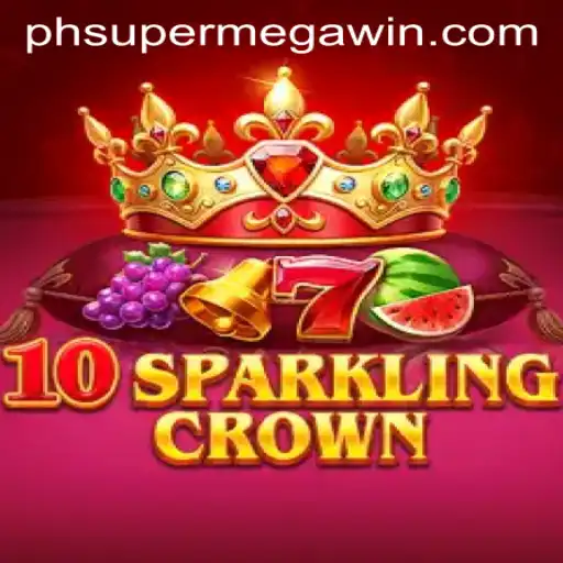 Discover the Excitement of 10SparklingCrown and Its SUPERMEGAWIN Thrill