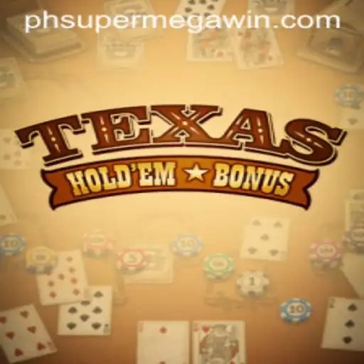 Texas Holdem Bonus: Exploring the SUPERMEGAWIN Phenomenon