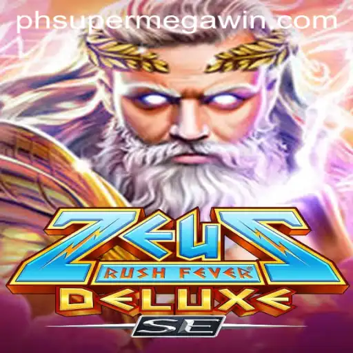Exploring the Excitement of ZeusRushFeverDeluxeSE: Unlocking the SUPERMEGAWIN