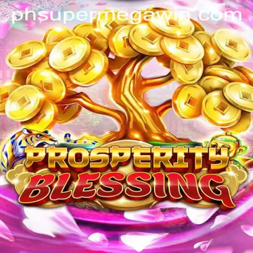 Exploring the Allure of 'ProsperityBlessing': Unveiling the Ultimate Gaming Experience with SUPERMEGAWIN